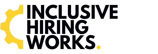 Inclusive Hiring Works